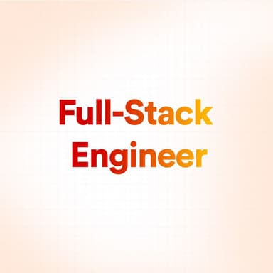 Full Stack Engineer
